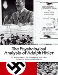 The Psychological Analysis of Adolph Hitler: His Life and Legend - Paperback