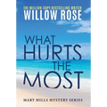 What hurts the most - Hardcover
