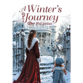 A Winter's Journey - Hardcover