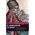 A Companion to Bede: A Reader's Commentary on the Ecclesiastical History of the English People - Paperback