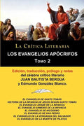 Los Evangelios Apocrifos Tomo 2, Coleccion La Critica Literaria Por El Celebre Critico Literario Juan Bautista Bergua, Ediciones Ibericas - Paperback