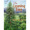 The Leaning Tree - Hardcover