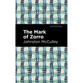 The Mark of Zorro - Paperback
