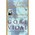 Live from Golgotha: The Gospel According to Gore Vidal - Paperback