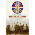Boosters and Barkers: Financing Canada's Involvement in the First World War - Paperback