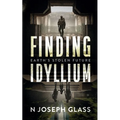 Finding Idyllium: Earth's Stolen Future - Paperback