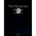 The Mysteries of Love: A collection of short stories - Paperback
