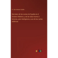 Derrotero de las costas de España en el Océano Atlántico, y de las Islas Azores ó terceras, para inteligencia y uso de las cartas esféricas - Hardcover