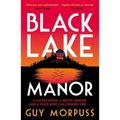 Black Lake Manor - Paperback