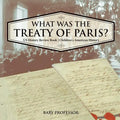 What was the Treaty of Paris? US History Review Book Children's American History - Paperback