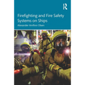 Firefighting and Fire Safety Systems on Ships - Paperback
