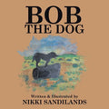 Bob The Dog - Paperback