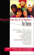 Happiness Is a Choice for Teens - Paperback