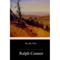 The Sky Pilot - Paperback