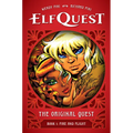 Elfquest: The Original Quest: Book 1--Fire and Flight - Hardcover