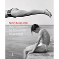 Nino Migliori: Photography as Constant Research - Hardcover