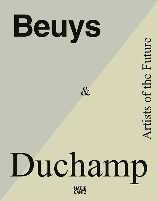 Beuys & Duchamp: Artists of the Future - Paperback