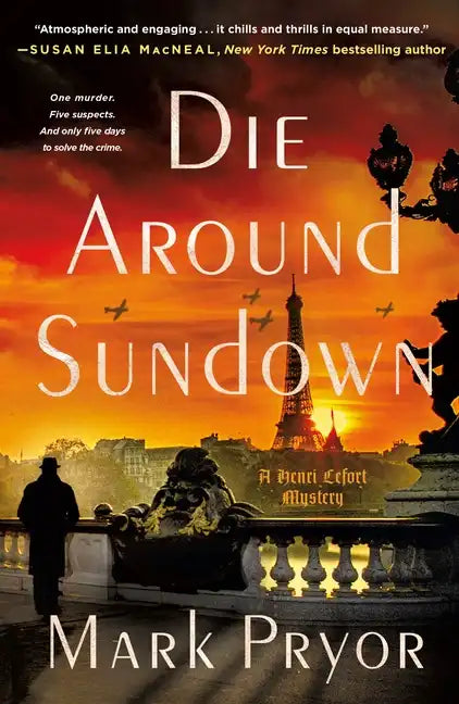 Die Around Sundown: A Henri Lefort Mystery - Paperback