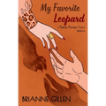 My Favorite Leopard: A Phoenix Pictures Vault Novella - Paperback