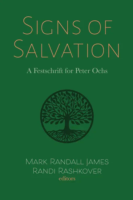 Signs of Salvation: A Festschrift for Peter Ochs - Hardcover