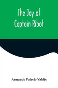 The Joy of Captain Ribot - Paperback