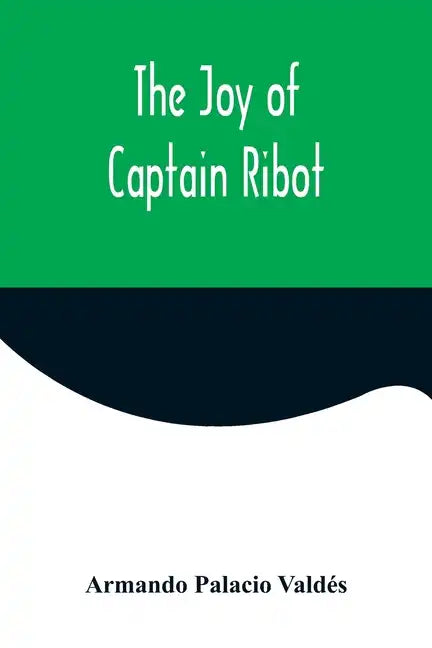 The Joy of Captain Ribot - Paperback