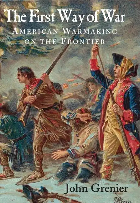The First Way of War - Hardcover