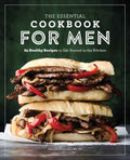 The Essential Cookbook for Men: 85 Healthy Recipes to Get Started in the Kitchen - Paperback