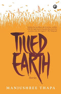 Tilled Earth: Stories - Paperback