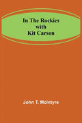 In the Rockies with Kit Carson - Paperback