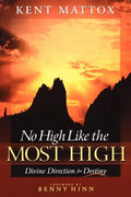 No High Like the Most High: Divine Direction for Destiny - Paperback