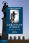 The Cambridge Companion to Christian Ethics - Paperback