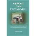 Oregon DMV Test Manual: Practice and Pass DMV Exams with over 300 Questions and Answers - Paperback
