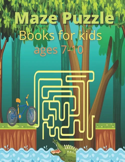 Maze Puzzle Books for kids ages 7-10: Maze Activity Book for kids - Paperback
