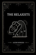 The Relaxists - Paperback