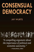 Consensual Democracy - Paperback