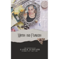 Moths and Flowers: The Writings of Samer Alshaibi, October 2, 1977 - May 1, 2006 - Paperback