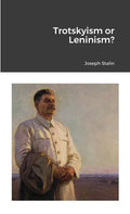 Trotskyism or Leninism? - Paperback