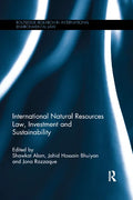 International Natural Resources Law, Investment and Sustainability - Paperback