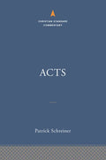 Acts: The Christian Standard Commentary - Hardcover