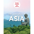Life and Culture in East and Southeast Asia - Library Binding