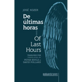 De últimas horas / Of Last Hours - Paperback