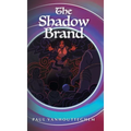 The Shadow Brand - Hardcover