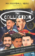 My Football Hero: The Collection Volume 3 Learn all about Salah, Rashford, Foden, Rice & Bale - Paperback