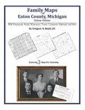 Family Maps of Eaton County, Michigan - Paperback