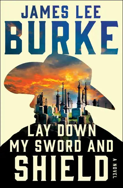 Lay Down My Sword and Shield - Paperback