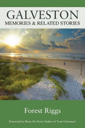 Galveston: Memories & Related Stories - Paperback