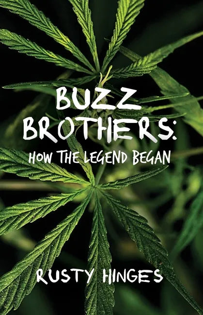 Buzz Brothers: How the Legend Began - Paperback