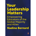 Your Leadership Matters: Empowering Educators of the Global Majority and Allies - Paperback