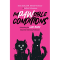 Impawsible Conditions: Unleashing the Hard Truths about the Veterinary Profession - Paperback